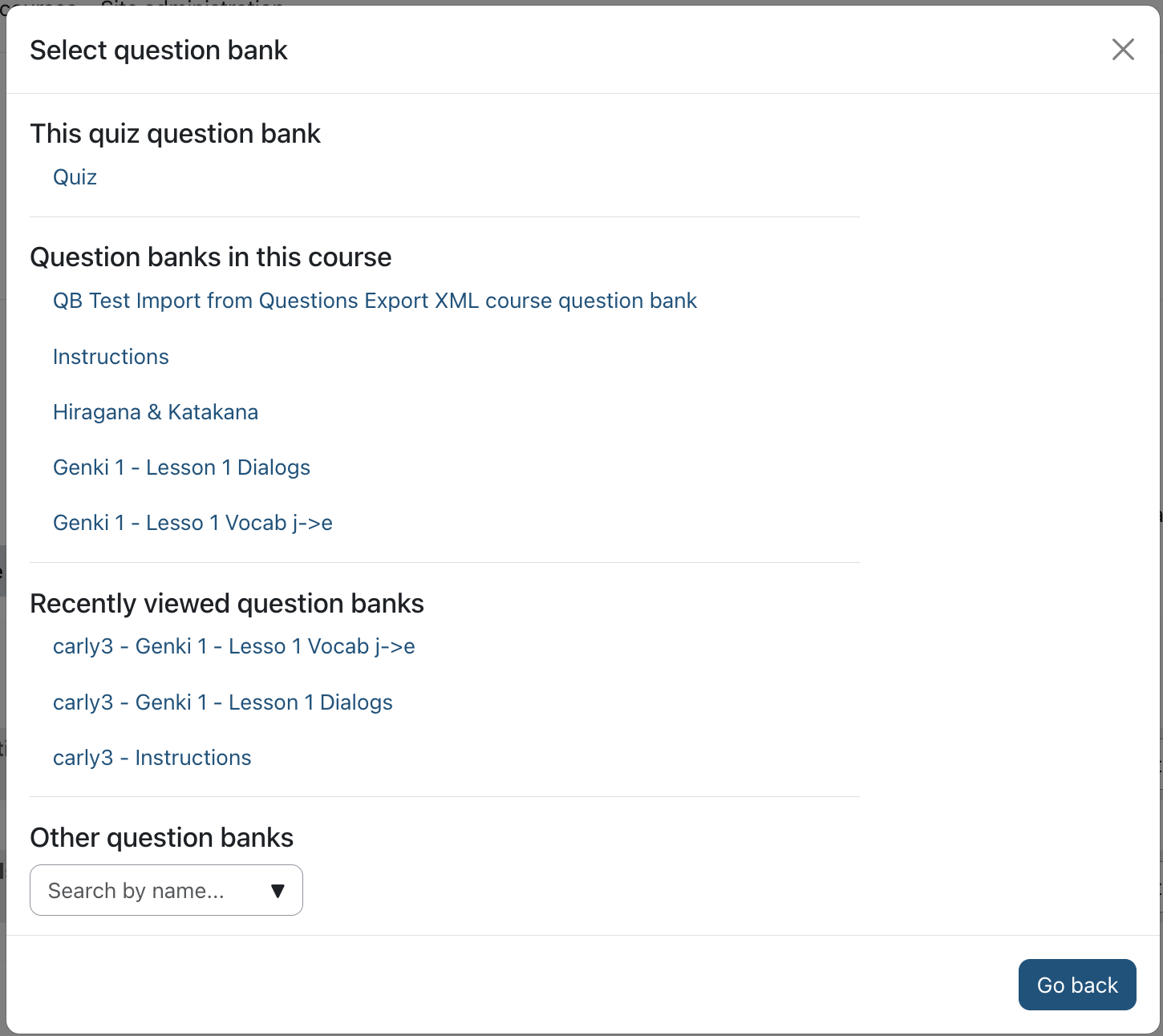 Textual list of question banks available to a user. Question banks in a course are grouped together.