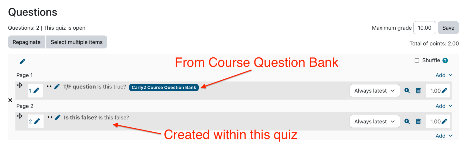 List of questions in a quiz. The question from a course question bank is tagged as such.